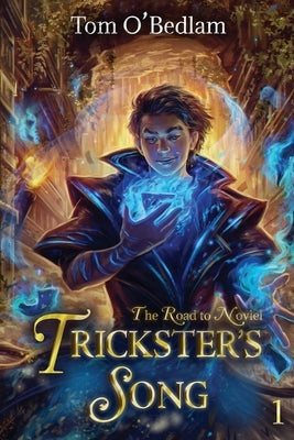 The Road to Noviel: A LitRPG Portal Fantasy Paperback Podium Publishing Ulc