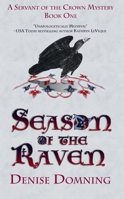 Season of the Raven: A Servant of the Crown Mystery Paperback Createspace Independent Publishing Platform
