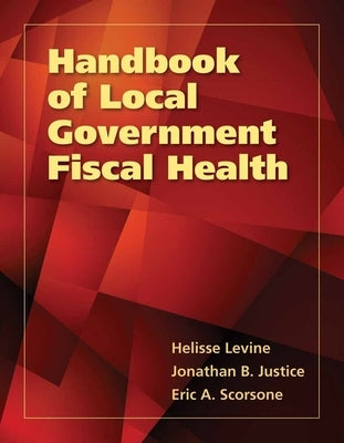 Handbook of Local Government Fiscal Health Paperback Jones & Bartlett Publishers