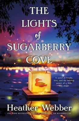 The Lights of Sugarberry Cove Forge