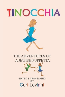 Tinocchia: The Adventures of a Jewish Puppetta Paperback Livingston Press at the University of West Al