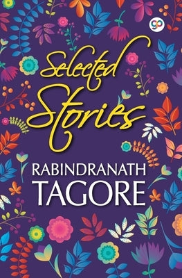 Selected Stories of Rabindranath Tagore Paperback General Press