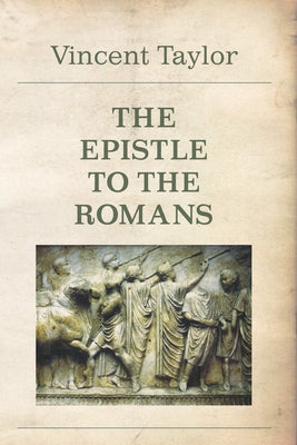 The Epistle to the Romans Paperback Wipf & Stock Publishers
