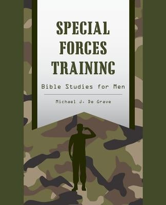 Special Forces Training Paperback Xulon Press