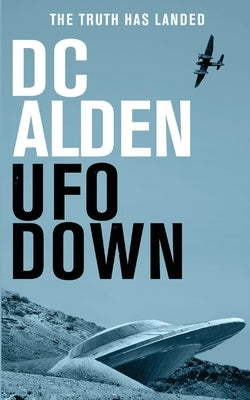UFO Down: A Sci-Fi Mystery Thriller Paperback Double Tap Press