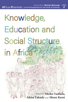 Knowledge, Education and Social Structure in Africa Paperback Langaa RPCID