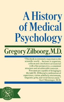 A History of Medical Psychology Paperback W. W. Norton & Company