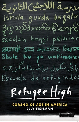 Refugee High: Coming of Age in America Paperback New Press