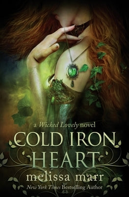 Cold Iron Heart: A Wicked Lovely Novel Paperback MM Ink