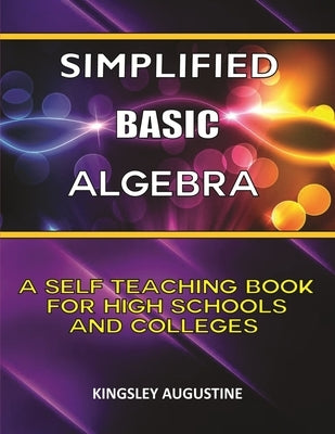 Paperback book titled "Simplified Basic Algebra" by Independently Published, featuring algebra concepts and example pages.