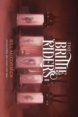 The Brittle Riders: Book One Paperback Azoth Khem Publishing