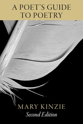 A Poet's Guide to Poetry University of Chicago Press