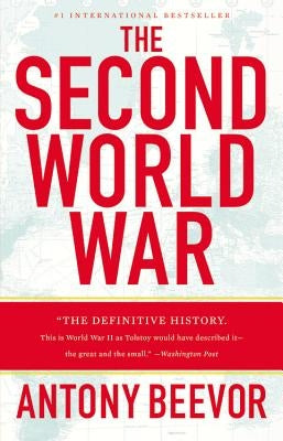 Cover image of "The Second World War" book by Back Bay Books, featuring historical illustrations and text on the front cover.