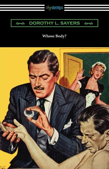 Whose Body? Paperback Digireads.com