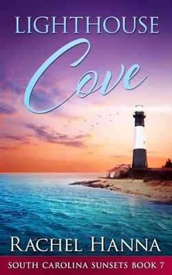 Lighthouse Cove Paperback Rachel Hanna