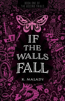 If the Walls Fall Paperback K. Malady Books