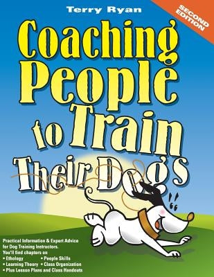Coaching People to Train Their Dogs Dogwise Publishing