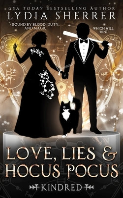 Love, Lies, and Hocus Pocus Kindred Paperback Chenoweth Press