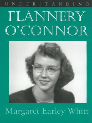 Understanding Flannery O' Connor Paperback University of South Carolina Press