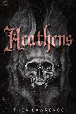 Heathens: A Vampire Mafia Romance Paperback Thea Lawrence