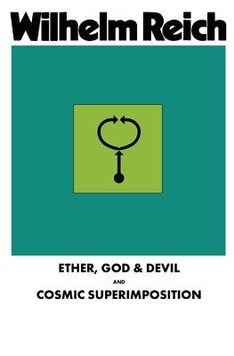 Ether, God & Devil & Cosmic Superimposition Paperback WRM Press