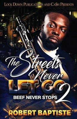 The Streets Never Let Go 2 Paperback Lock Down Publications