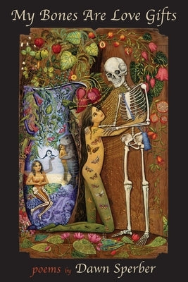 My Bones Are Love Gifts Paperback Shanti Arts LLC