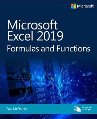 Microsoft Excel 2019 Formulas and Functions by McFedries, Paul