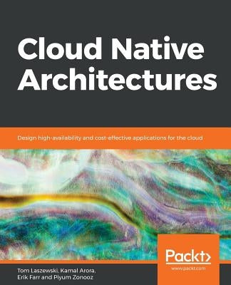 Cloud Native Architectures Paperback Packt Publishing