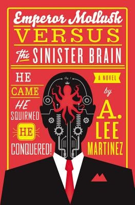 Emperor Mollusk Versus the Sinister Brain Paperback Orbit