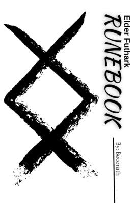 Elder Futhark Runebook Paperback Independently Published