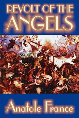 Revolt of the Angels by Anatole France, Science Fiction Paperback Borgo Press