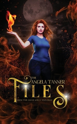 The Angela Tanner Files Paperback C.D. Gorri Books