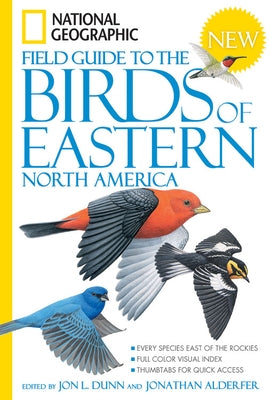 National Geographic Field Guide to the Birds of Eastern North America Paperback National Geographic Society