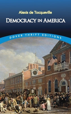 Democracy in America Paperback Dover Publications
