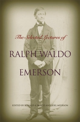 The Selected Lectures of Ralph Waldo Emerson Paperback University of Georgia Press