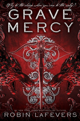 Grave Mercy: His Fair Assassin, Book I Paperback Clarion Books
