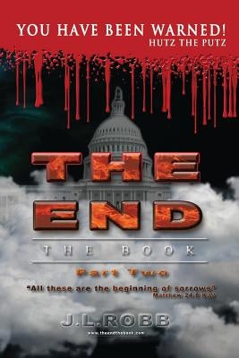 The End: The Book: Part Two:: You Have Been Warned! Paperback Energy Concepts Productions