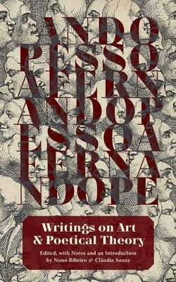 Writings on Art and Poetical Theory Paperback Contra Mundum Press