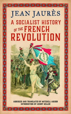 A Socialist History of the French Revolution Paperback Pluto Press (UK)