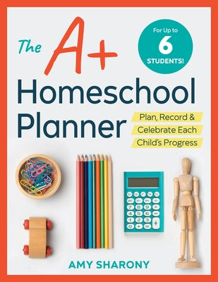 Open homeschool planner by Rockridge Press, displaying colorful pages for planning, recording, and celebrating each child's progress.