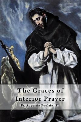 The Graces of Interior Prayer Paperback Caritas Publishing