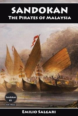 Sandokan: The Pirates of Malaysia Paperback ROH Press