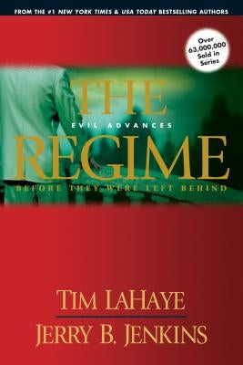 The Regime: Evil Advances Tyndale House Publishers