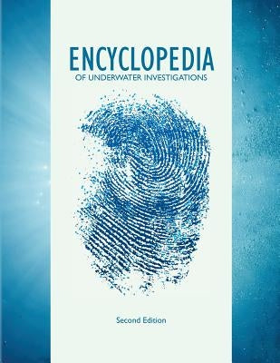 Encyclopedia of Underwater Investigations 2nd Edition Paperback Best Publishing Company