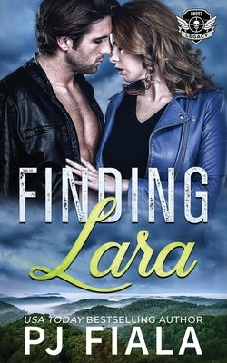 Finding Lara: A steamy, small-town protector romance Paperback Rolling Thunder Publishing