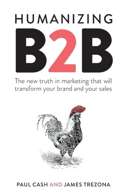 Humanizing B2B Paperback Practical Inspiration Publishing