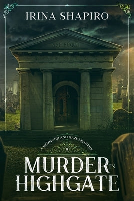 Murder in Highgate: A Redmond and Haze Mystery Book 9 Paperback Independently Published