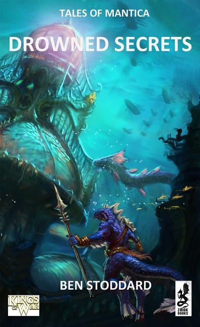 Tales of Mantica: Drowned Secrets Paperback Zmok Books
