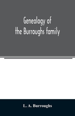 Genealogy of the Burroughs family Paperback Alpha Edition